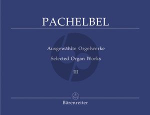 Pachelbel Ausgewahlte Orgelwerke Vol.3 Zweiter Teil der Choralvorspiele (Herausgegeben von Karl Matthaei)
