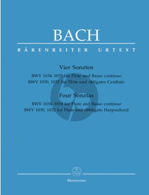 Bach Sonaten BWV 1034 - 1035 - 1030 - 1032 (Authentische) Flöte und Bc (Hans-Peter Schmitz) (revised by Ulrich Leisinger)