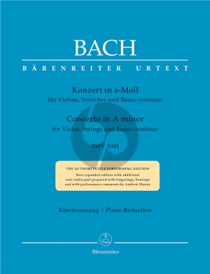 Bach Konzert a-moll BWV 1041 Violine-Streicher-Bc Aushabe fur Violine und Klavier (Herausgebers Dietrich Kilian - Andrew Manze)