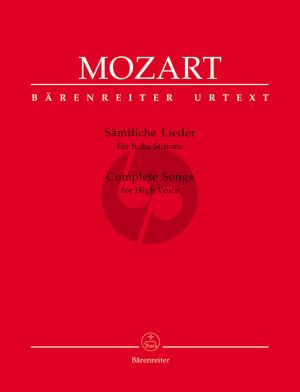 Mozart Samtliche Lieder fur Hohe Stimme und Klavier (Herausgegeben von Ernst August Ballin) (Barenreiter-Urtext)
