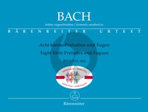 Bach 8 Kleine Präludien und Fugen BWV 553 - 560 Orgel (Alfred Dürr) (Barenreiter-Urtext)