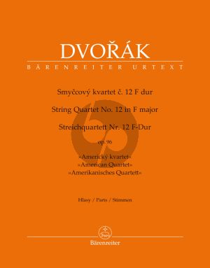 Dvorak String Quartet F-major Op.96 (American) Parts (Michael Kube) (Barenreiter-Urtext)