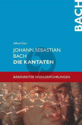 Durr Johann Sebastian Bach - Die Kantaten