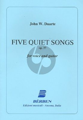 Duarte 5 Quiet Songs Op.37 (1968) Voice-Guitar