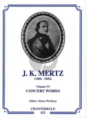 Mertz Works Vol.6 Concert Works (edited by Simon Wynberg)