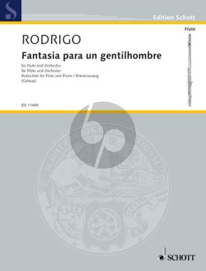 Rodrigo Fantasia para un Gentilhombre (Inspirada en Gaspar Sanz) Flute-small Orchestra (piano red.)