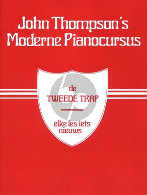 Thompson Moderne Piano Cursus Vol.2 (de tweede trap, elke les iets nieuws)