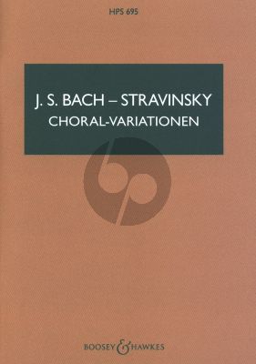 Strawinsky Choral Variations (1956) on Vom Himmel hoch da komm' ich her (J.S.Bach) SATB and Orchestra Pocketscore