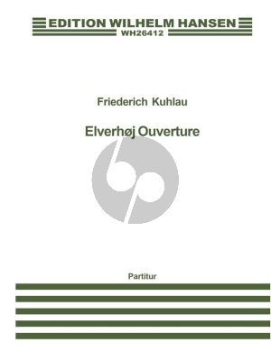 Kuhlau Elverhoj Ouverture for Orchestra Study Score