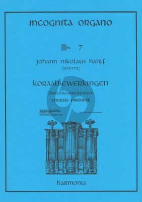 Hanff Chorale Preludes (Incognita Organo 7)