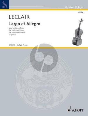 leclair Largo et Allegro Violin and Piano (Collection Lejeune Ecoles du Violon No.4)