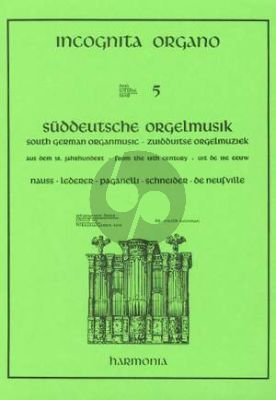 Suddeutsche Orgelmusik (Incognita Organo 5) (Ewald Kooiman)