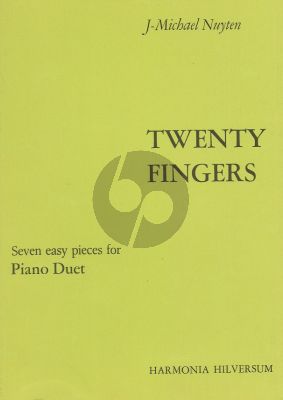 Nuyten Twenty Fingers for Piano 4 Hands (7 Easy Pieces)