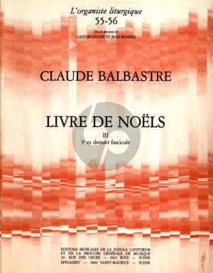 Balbastre Livre de Noels Vol.3 Orgue (Edition par Litaize/Bonfils)