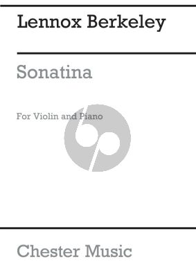 Berkeley Sonatina Opus 17 Violin and Piano (Max Rostal)