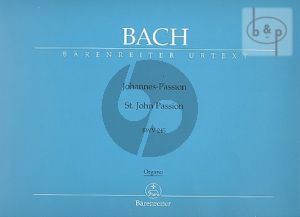 Johannes Passion BWV 245 (Soli-Choir-Orch.) (Organ Part)