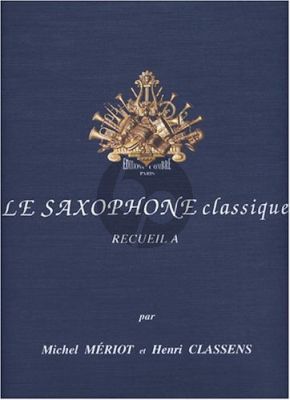 Saxophone Classique Vol.A