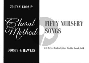 Kodaly Choral Method Vol. 1 50 One-Part Nursery Songs