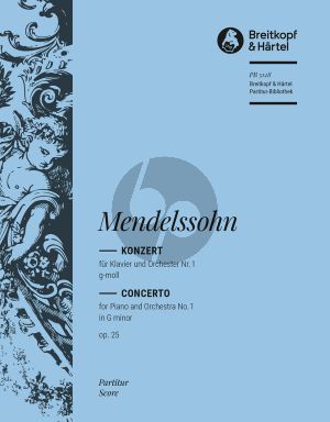 Mendelssohn Klavierkonzert No.1 Op.25 g-Moll Klavier und Orchester Partitur