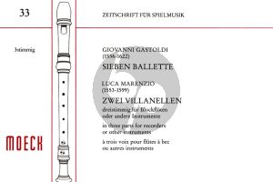 Gastoldi Ballette 3 Blockföten (SSA) (mit Marenzio 2 Villanellen)