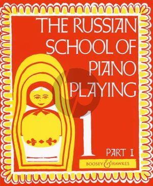 Russian School of Piano Playing Vol.1 Part 1