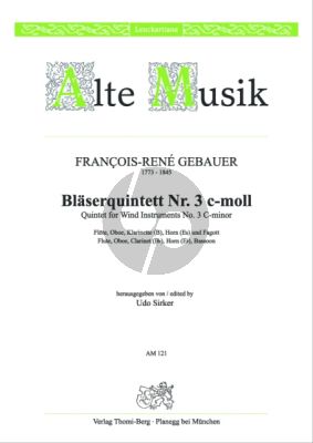 Gebauer Quintett No.3 c-moll für Flöte, Oboe, Klarinette (B), Horn (Es) und Fagott (Stimmen) (Udo Sirker)