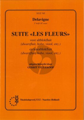 Suite 'Les Fleurs' for 2 Recorders (Treble and Tenor) or Flutes, Violins Oboes etc.