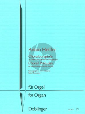 Heiller Choralvorspiele zu Liedern des Danische Gesangbuches Orgel (1977 / 78) (Peter Planyavsky)