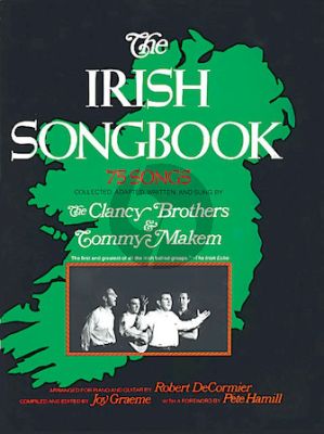 Album The Irish Songbook Piano/Vocal/Guitar (75 Songs from the Clancy Brothers & Tommy Makem)