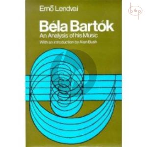 Bartok An Analysis of his Music (with introd. by Alana Bush)