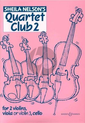 Nelson Quartet Club Vol. 2 2 Violins- Viola or Violin 3 and Violoncello (Score/Parts)