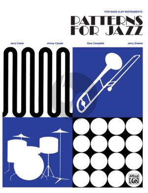 Coker Patterns for Jazz Bass Clef edition (A Theory Text for Jazz Composition and Improvisation)