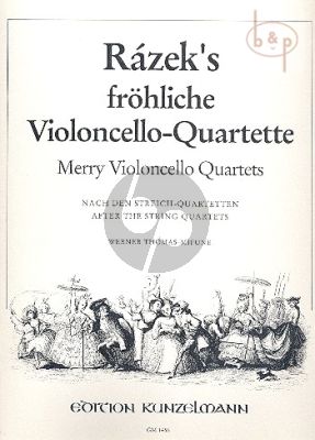 Frohliche Violoncello-Quartette (after the String Quartets)