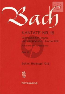 Bach Kantate No.18 BWV 18 - Gleichwie der Regen und Schnee vom Himmel fallt (For as the rain cometh down) (Deutsch/Englisch) (KA)