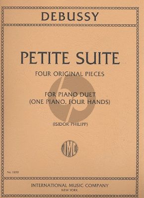 Debussy Petite Suite Piano 4 Hds. (Isidor Philipp)