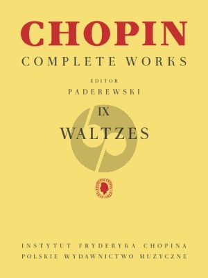 Chopin Waltzes Piano solo (Paderewski) (Complete Works IX)