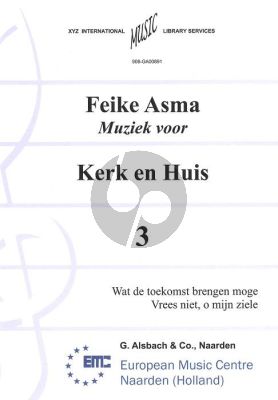 Asma Kerk en Huis Vol. 3 Geestelijke Liederen 1 voor Orgel
