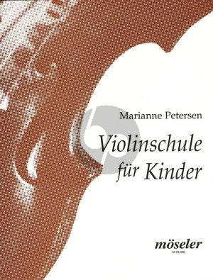 Petersen Violinschule fur Kinder (Im Gruppen- und Einzelunterricht)