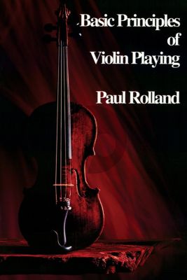 Rolland Basic Principles of Violin Playing