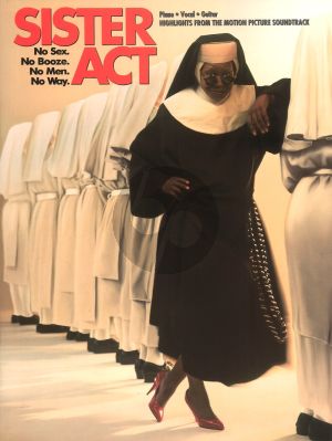 Sister Act Piano/Vocal/Guitar (Highlights from the Motion Picture Soundtrack)
