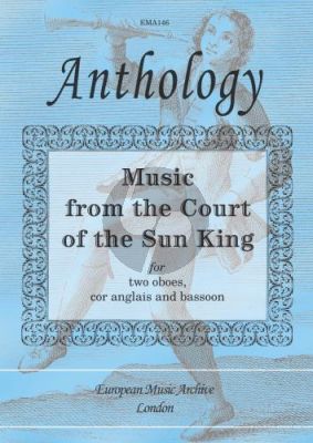 Music from the Court of the Sun King 2 Oboes-Cor Anglais-Bassoon (Score/Parts)