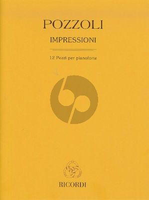 Pozzoli Impressioni (12 Pezzi per pianoforte)