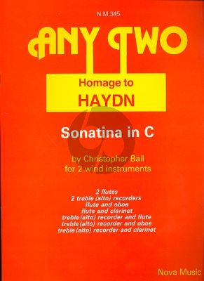 Ball Any Two - Homage to Haydn - Sonatina in C for 2 Wind Instruments
