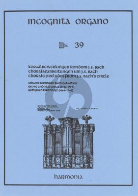 Koraalbewerkingen rondom Bach orgel (Incognita Organo 39)
