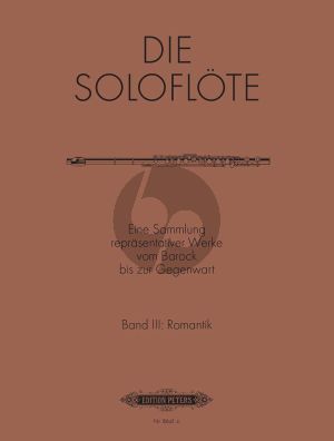 Album Die Soloflote Vol.3: Romantik (Eine Sammlung reprasentativer Werke vom Barock bis zur Gegenwart) (Herausgegeben von Mirjam Nastasi)