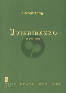 Konig Intermezzo für 3 Flöten (Part./Stimmen)