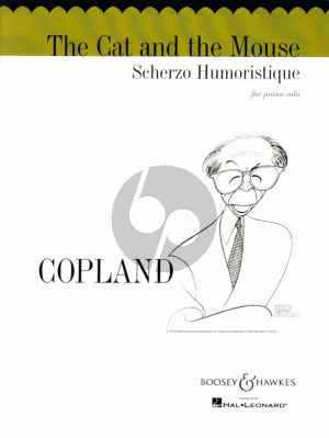 Copland The Cat and the Mouse Scherzo Humoristique for Piano