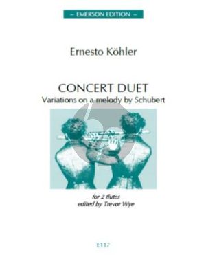 Kohler Concert Duet Op.67 Variations on a melody by Schubert 2 Flutes-Piano (edited by Trevor Wye)