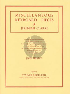 Clarke Miscellaneous Keyboard Pieces (edited by John Harley)