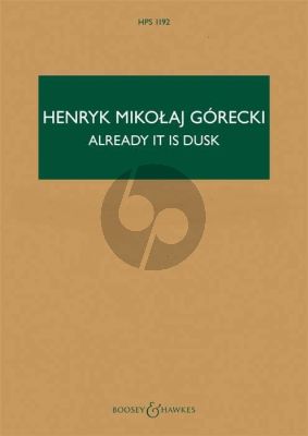 Gorecki String Quartet No.1 Op.62 Already it is Dusk Study Score